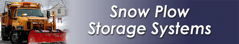 Snow Plow Storage Systems